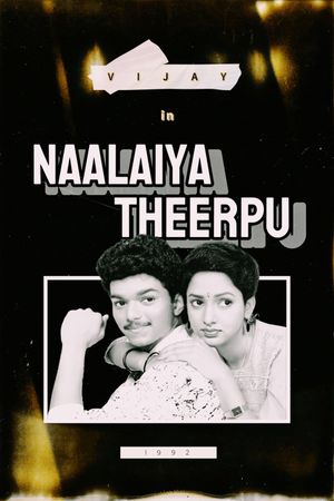 Naalaiya Theerpu's poster