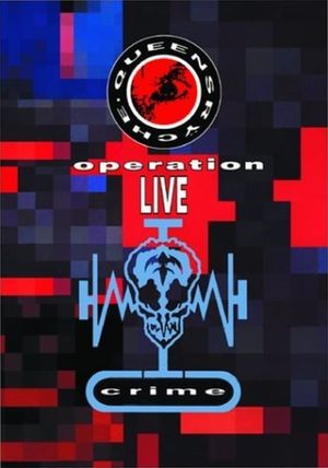 Queensrÿche: Operation Livecrime's poster