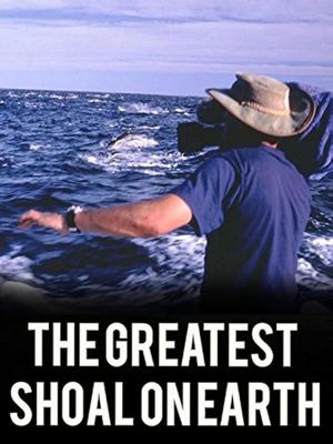 Greatest Shoal on Earth's poster image