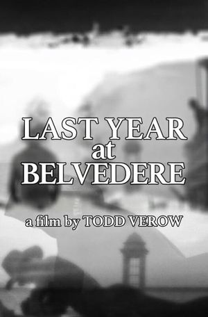 Last Year at Belvedere's poster