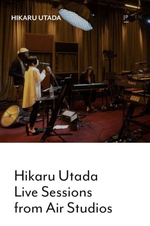 Hikaru Utada Live Sessions from Air Studios's poster