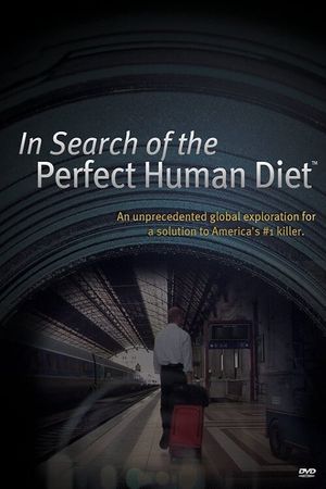 The Perfect Human Diet's poster