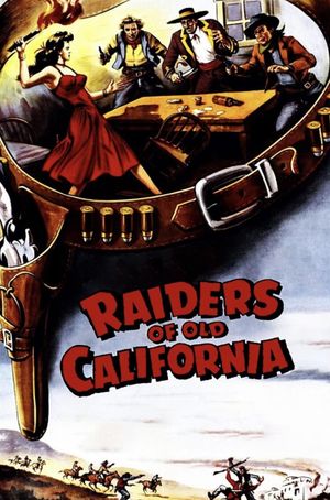 Raiders of Old California's poster