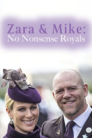 Zara & Mike: No Nonsense Royals's poster