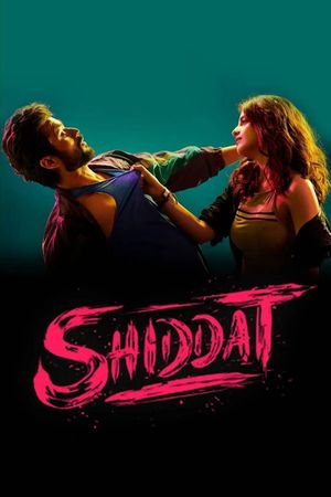 Shiddat's poster