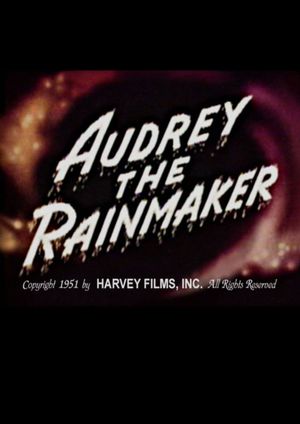 Audrey the Rainmaker's poster image