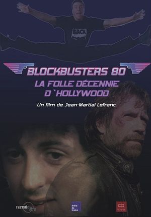 80s Blockbusters: When Hollywood Played Tough's poster