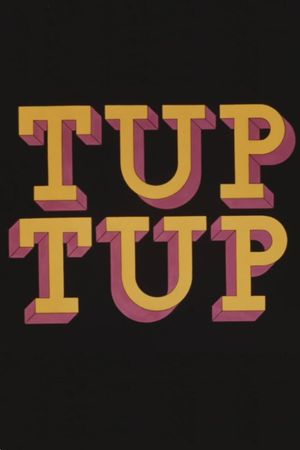 Tup Tup's poster