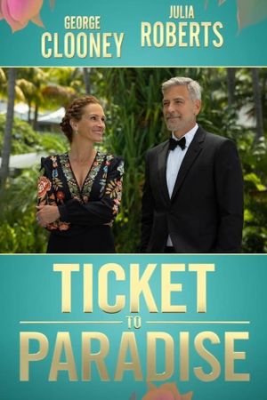 Ticket to Paradise's poster