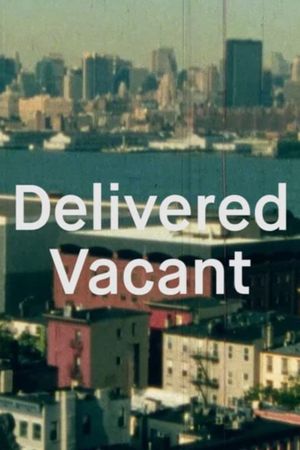 Delivered Vacant's poster image