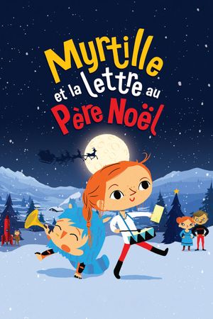 Myrtille et la lettre au père Noël's poster