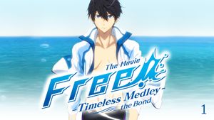 Free! Timeless Medley: The Bond's poster