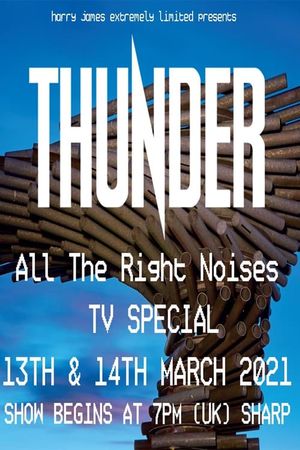 Thunder All The Right Noises TV Special's poster