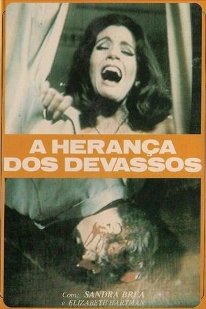 Herança dos Devassos's poster