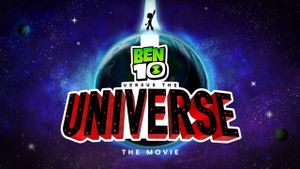 Ben 10 vs. the Universe: The Movie's poster