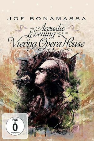 Joe Bonamassa: An Acoustic Evening at the Vienna Opera House's poster