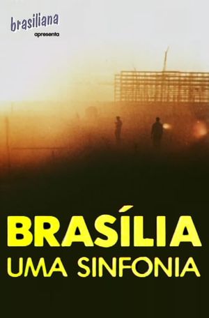 Brasília, Uma Sinfonia's poster