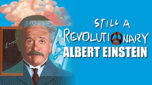 Still a Revolutionary: Albert Einstein's poster