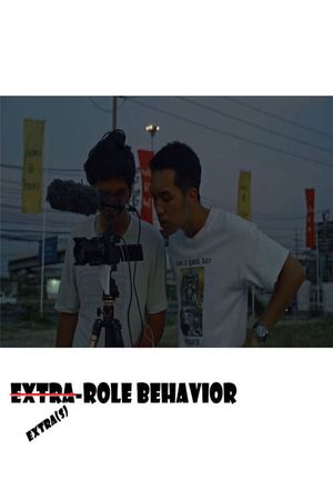 Extra(s)-Role Behavior's poster image