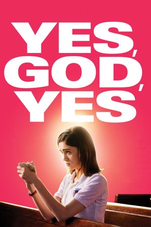 Yes, God, Yes's poster