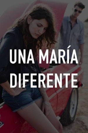 Una María diferente's poster