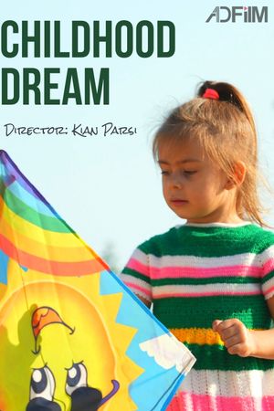 Childhood Dream's poster