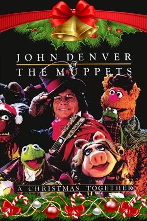 John Denver and the Muppets: A Christmas Together's poster