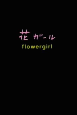 Flowergirl's poster