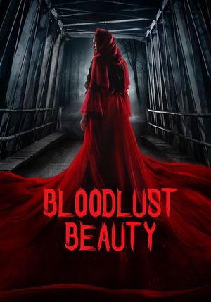 Bloodlust Beauty's poster