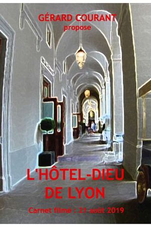 L'Hôtel-Dieu de Lyon's poster
