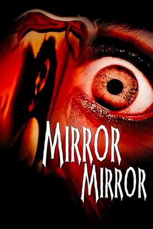 Mirror Mirror's poster
