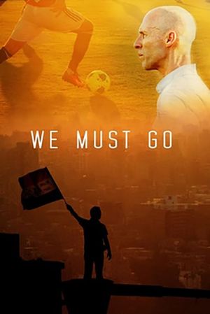 We Must Go's poster image