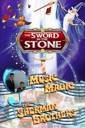 Music Magic: The Sherman Brothers - The Sword in the Stone's poster