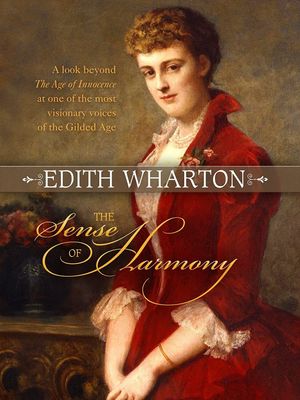 Edith Wharton: The Sense of Harmony's poster