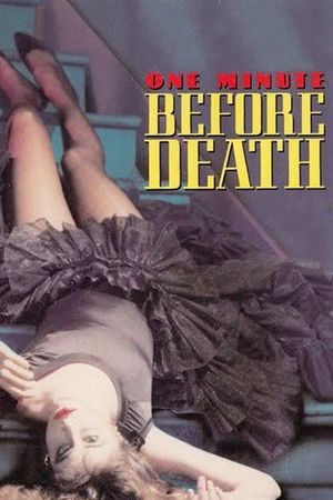 One Minute Before Death's poster