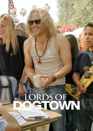 Lords of Dogtown's poster