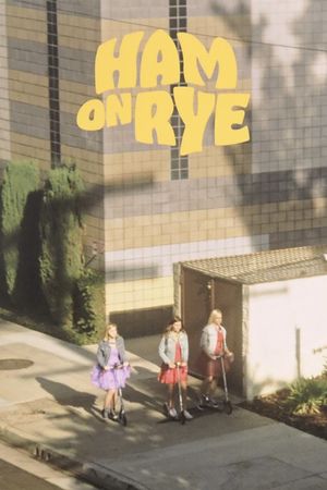 Ham on Rye's poster