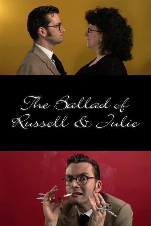 The Ballad of Russell & Julie's poster