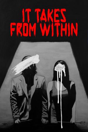 It Takes from Within's poster