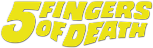 Five Fingers of Death's poster