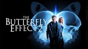 The Butterfly Effect 2's poster