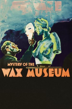 Mystery of the Wax Museum's poster