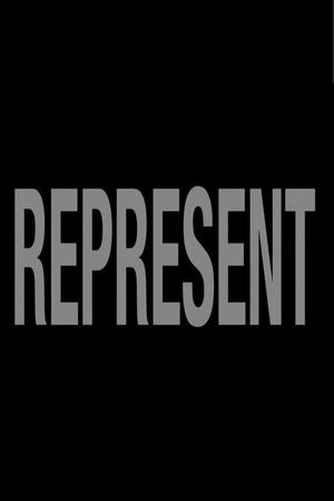 Represent's poster