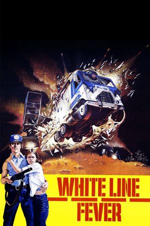 White Line Fever's poster