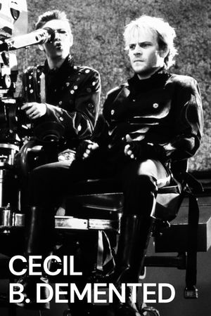 Cecil B. Demented's poster