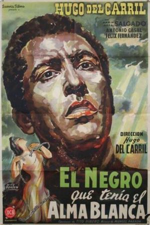 El negro que tenía el alma blanca's poster