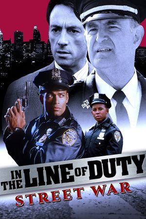 In the Line of Duty: Street War's poster