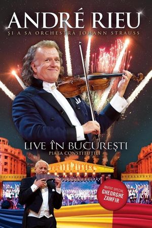 André Rieu - Live in Bucharest's poster