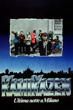 Kamikazen: Ultima notte a Milano's poster