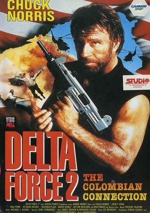 Delta Force 2: The Colombian Connection's poster